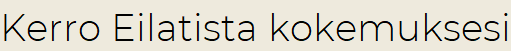 Kerro Eilatista kokemuksesi